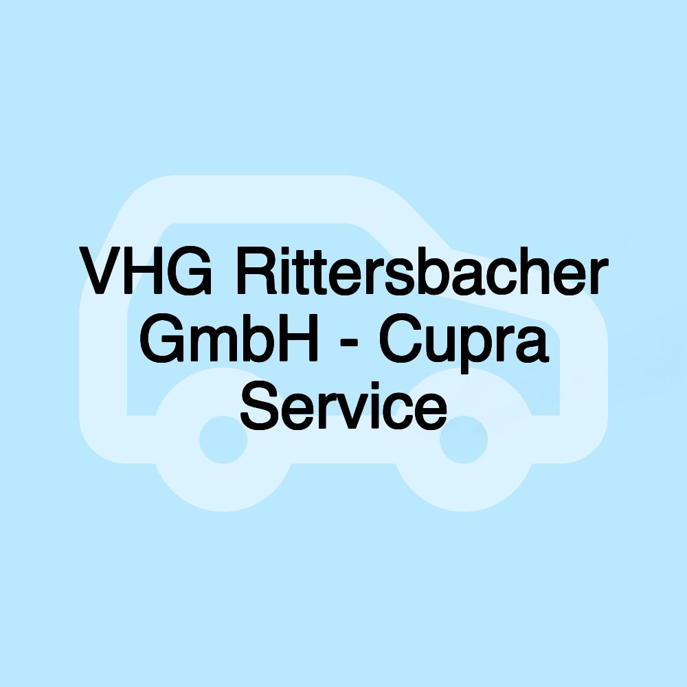 VHG Rittersbacher GmbH - Cupra Service