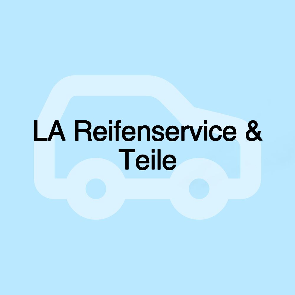 LA Reifenservice & Teile