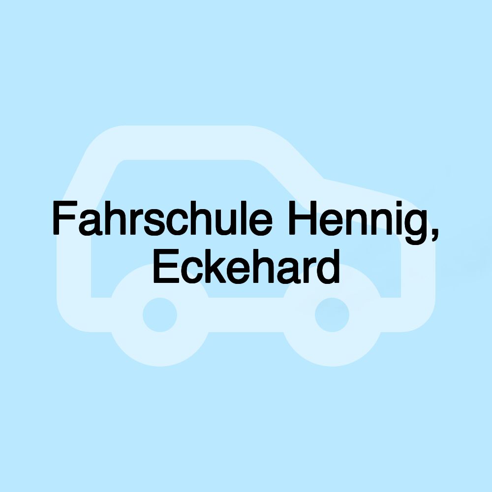 Fahrschule Hennig, Eckehard