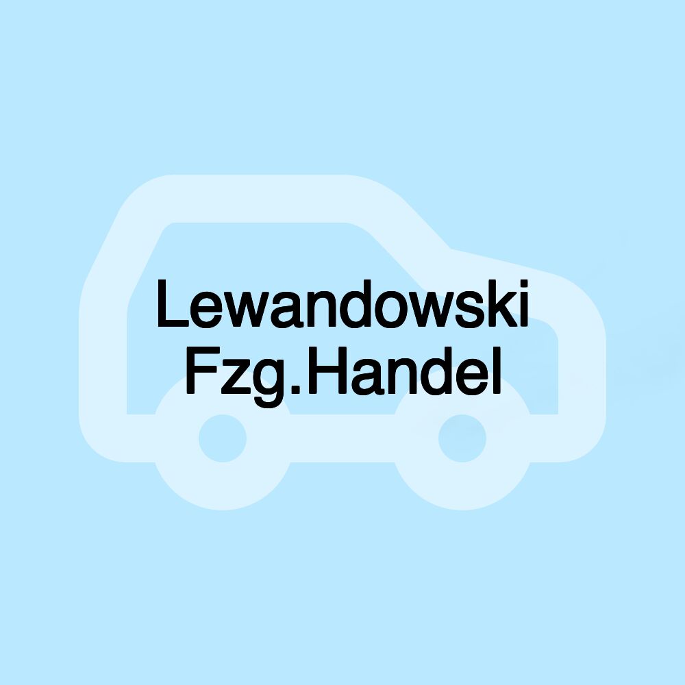 Lewandowski Fzg.Handel