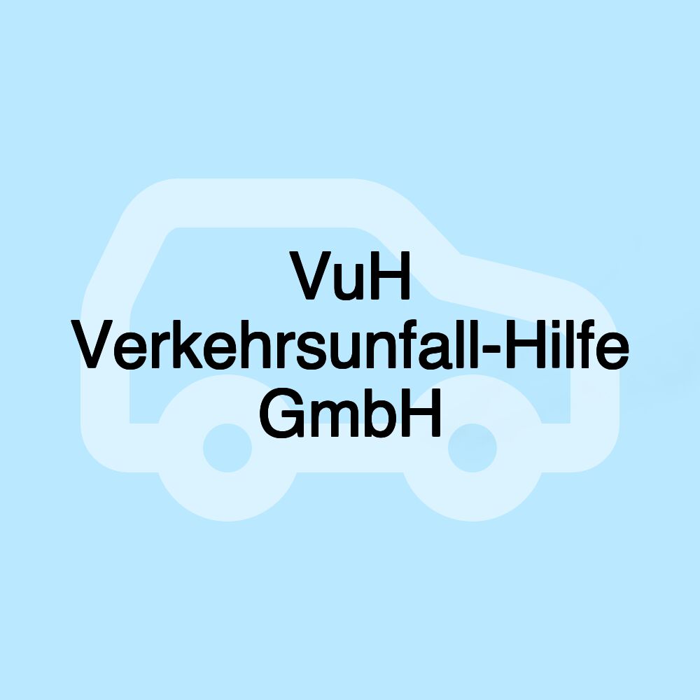 VuH Verkehrsunfall-Hilfe GmbH