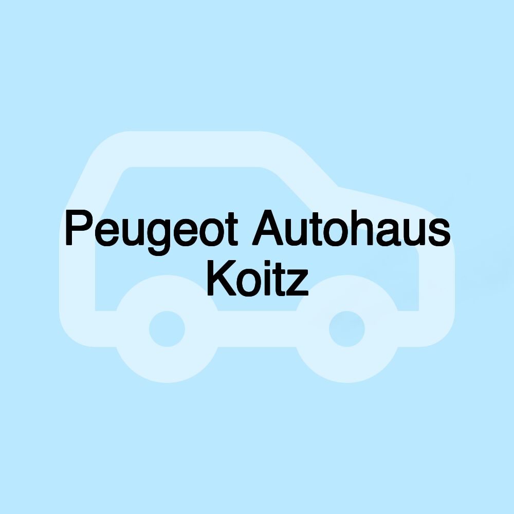 Peugeot Autohaus Koitz