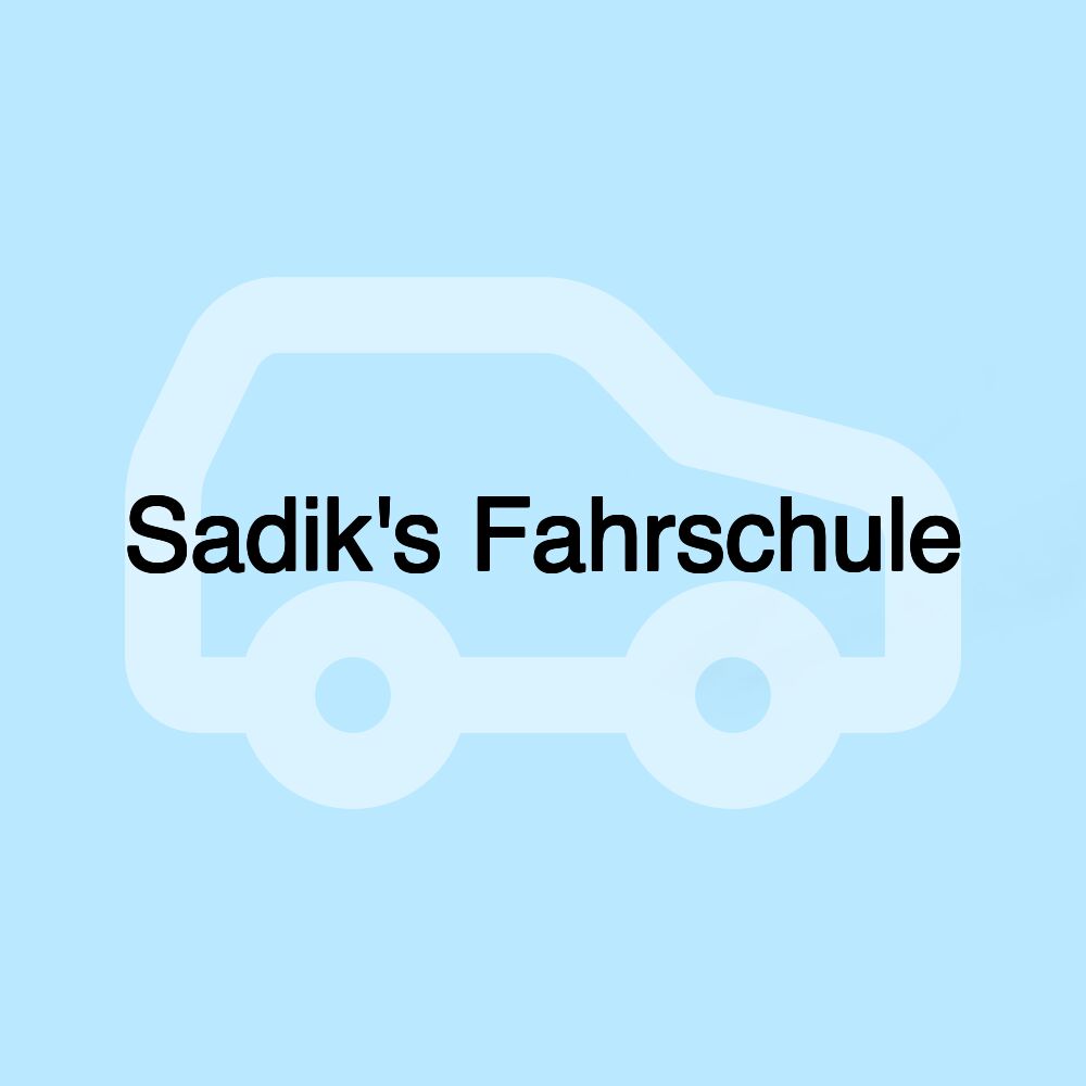 Sadik's Fahrschule