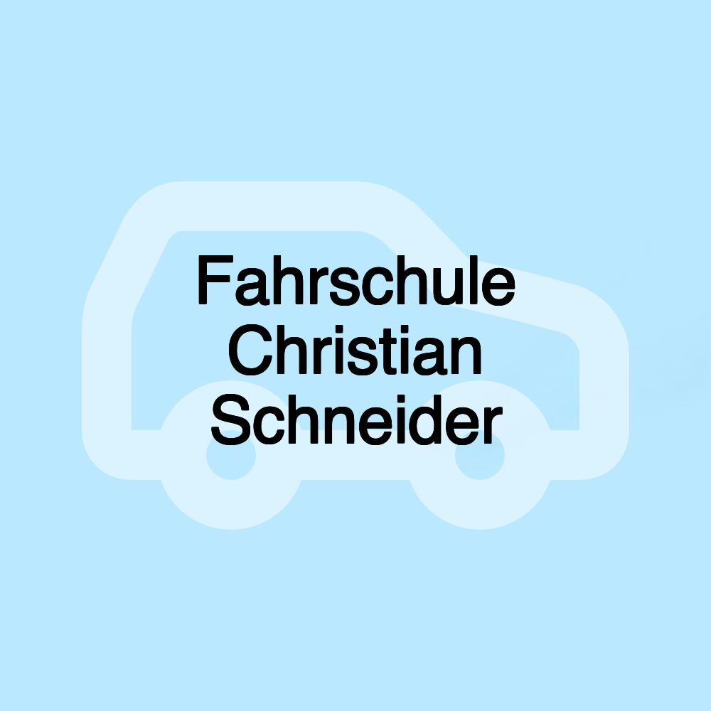 Fahrschule Christian Schneider