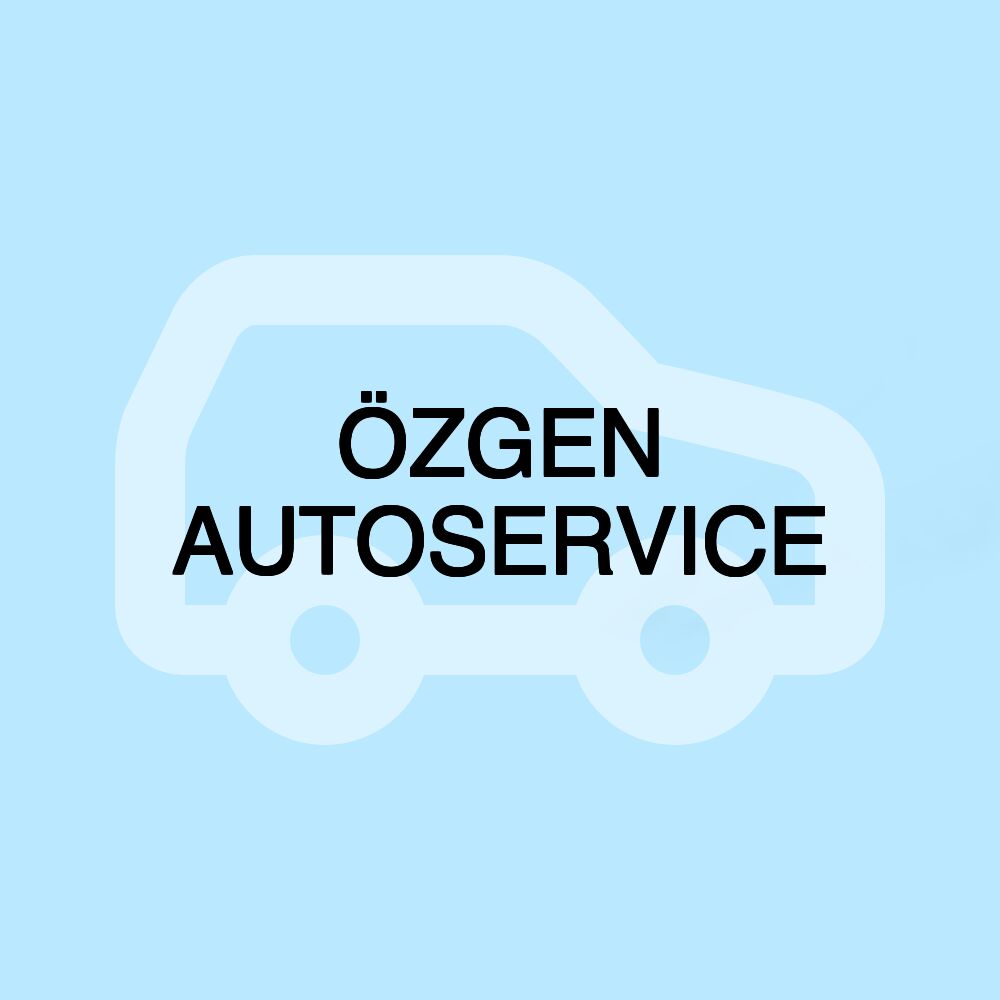 ÖZGEN AUTOSERVICE