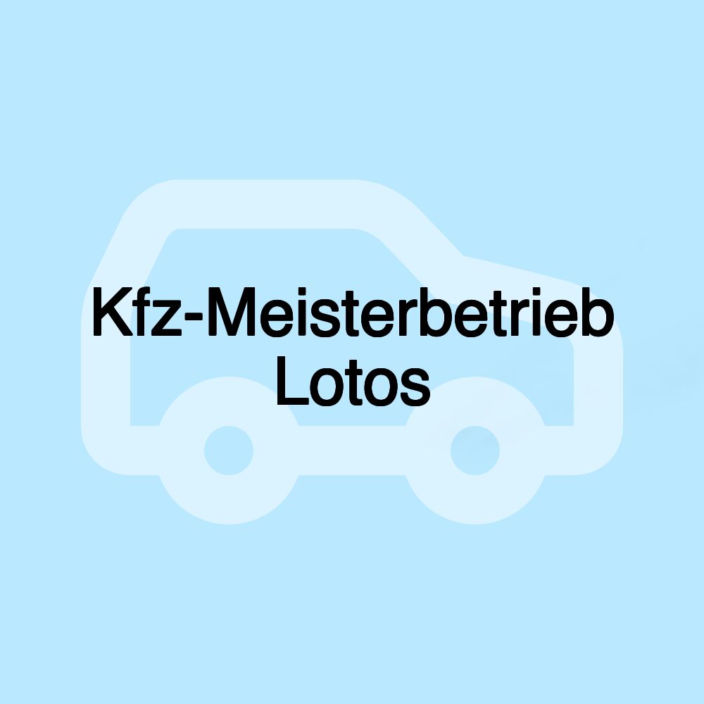 Kfz-Meisterbetrieb Lotos