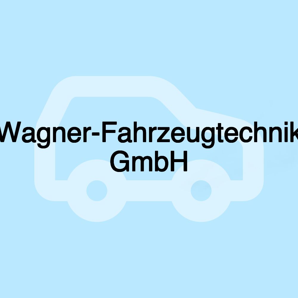 Wagner-Fahrzeugtechnik GmbH