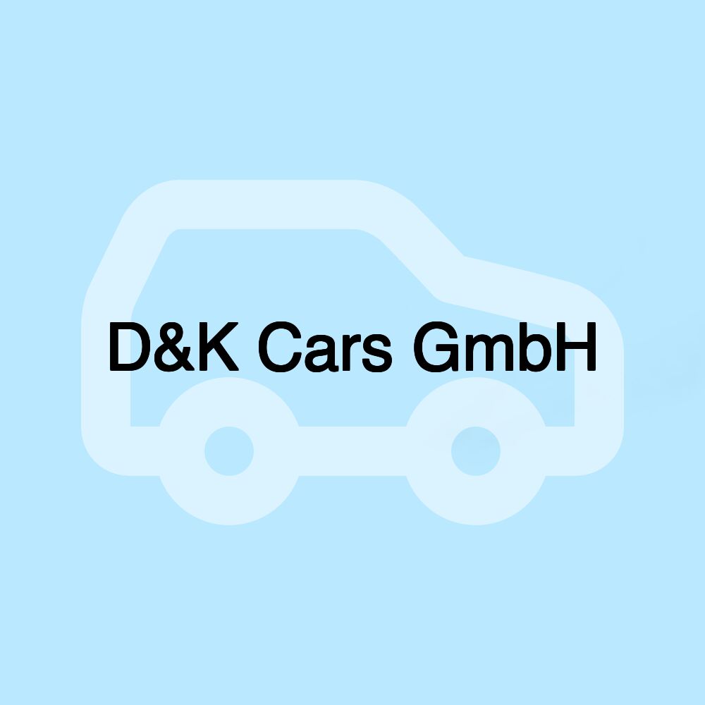 D&K Cars GmbH