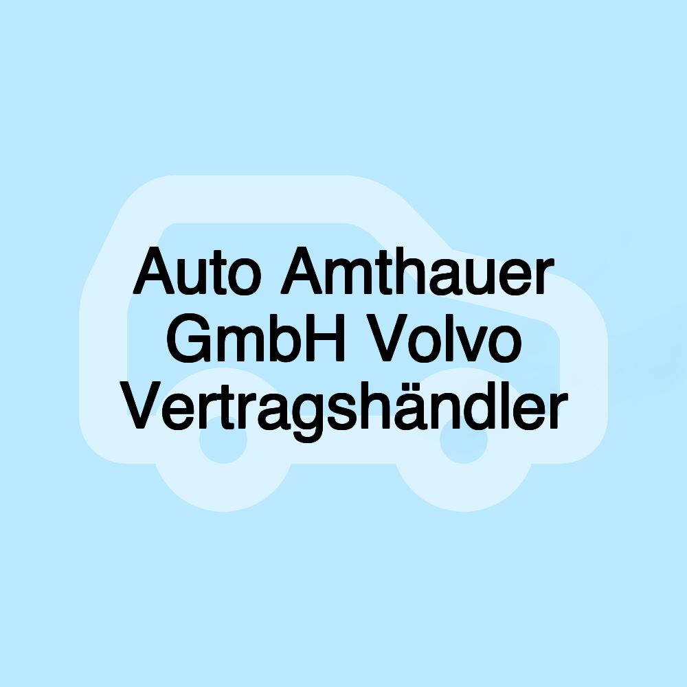 Auto Amthauer GmbH Volvo Vertragshändler