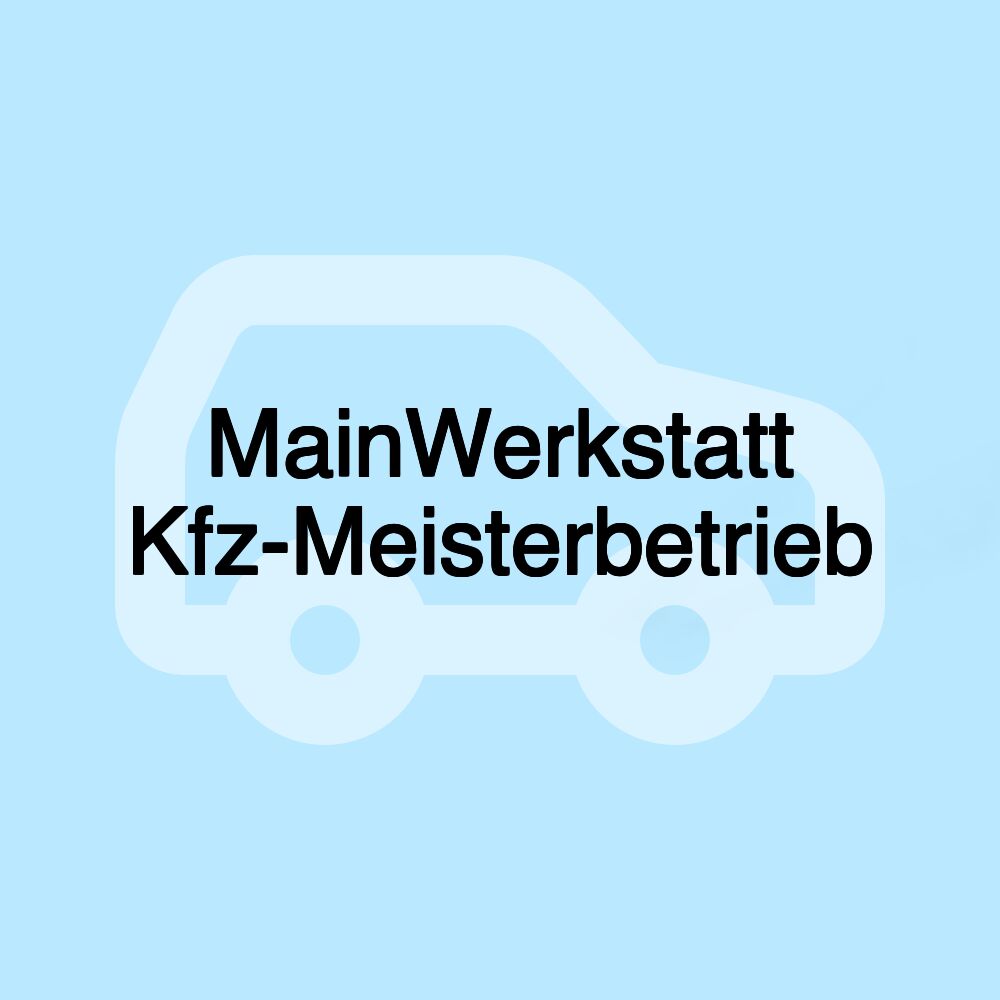 MainWerkstatt Kfz-Meisterbetrieb