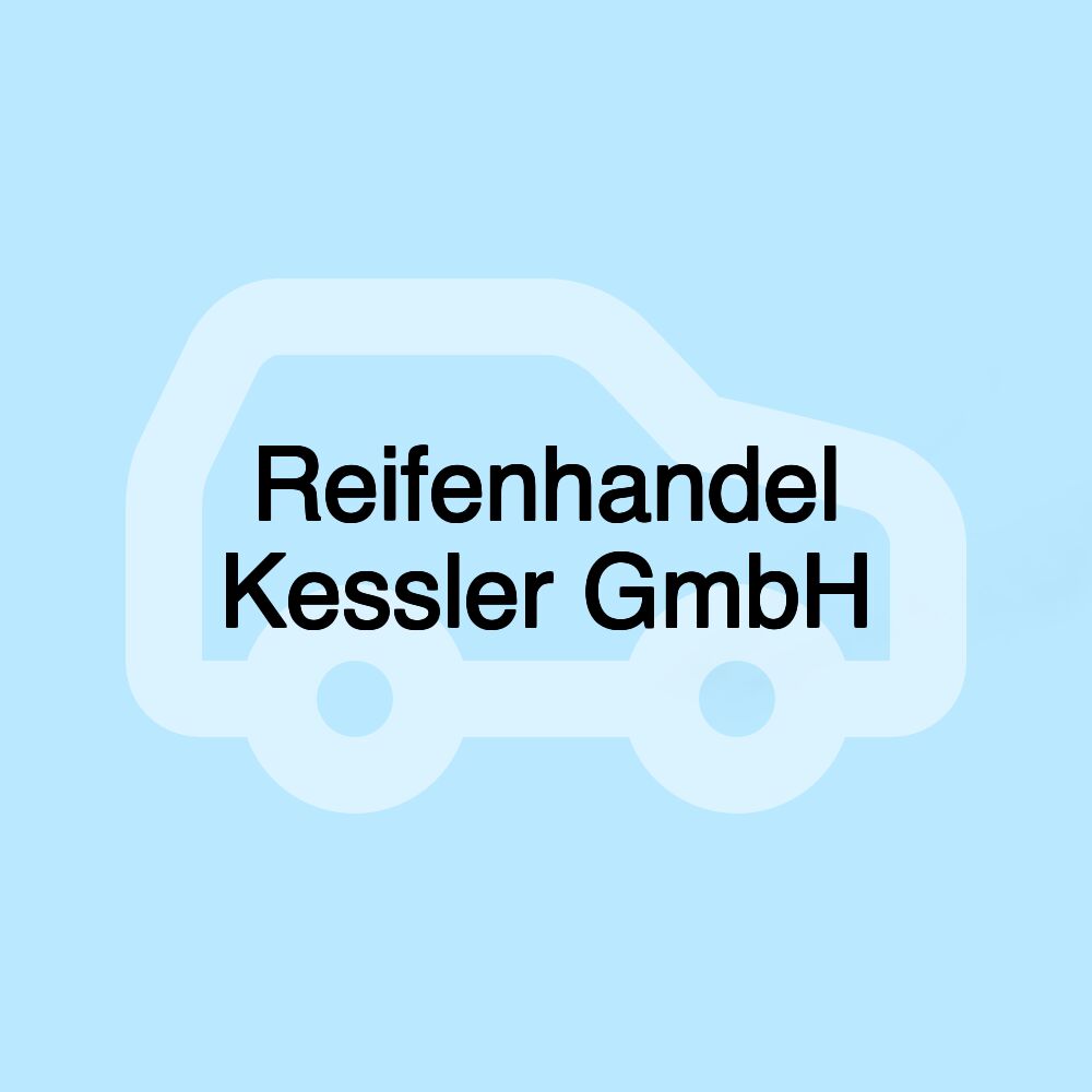 Reifenhandel Kessler GmbH