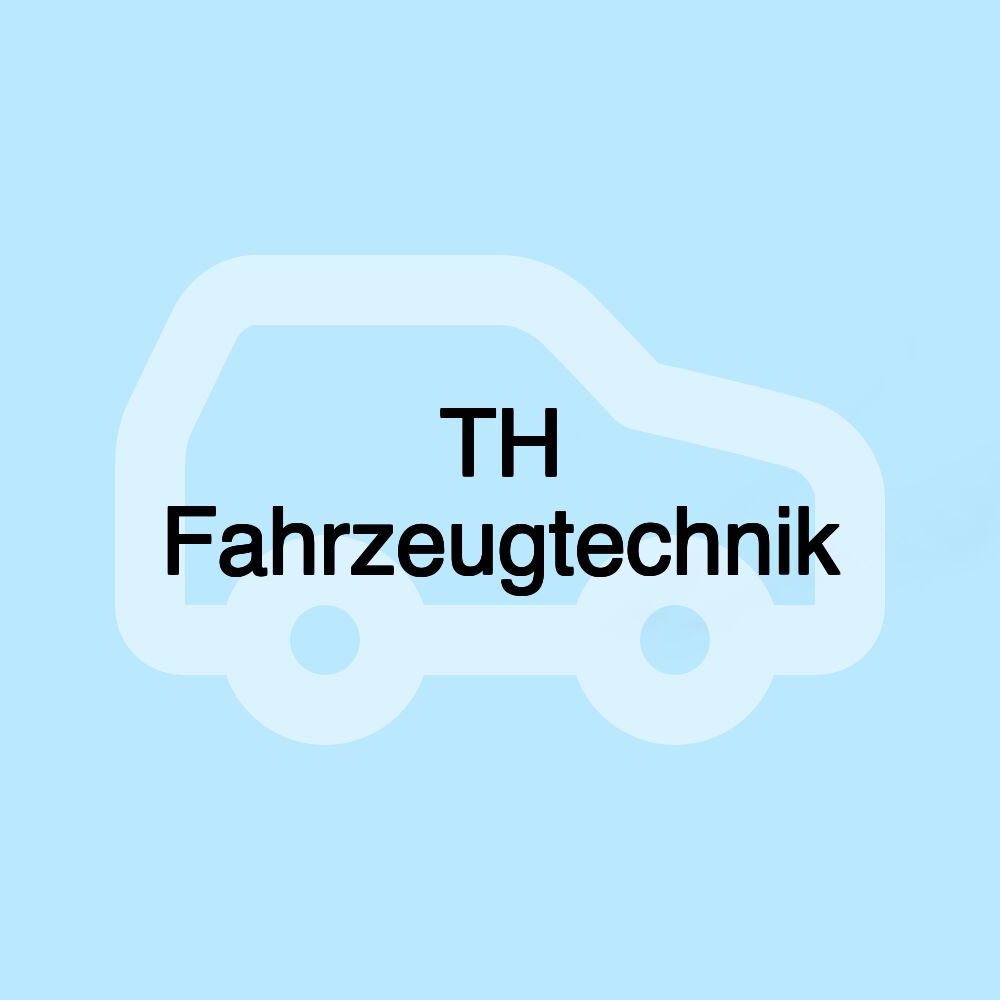 TH Fahrzeugtechnik