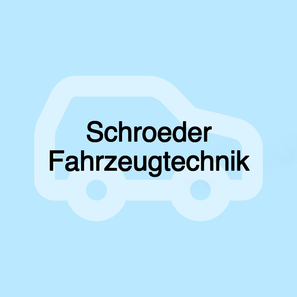 Schroeder Fahrzeugtechnik