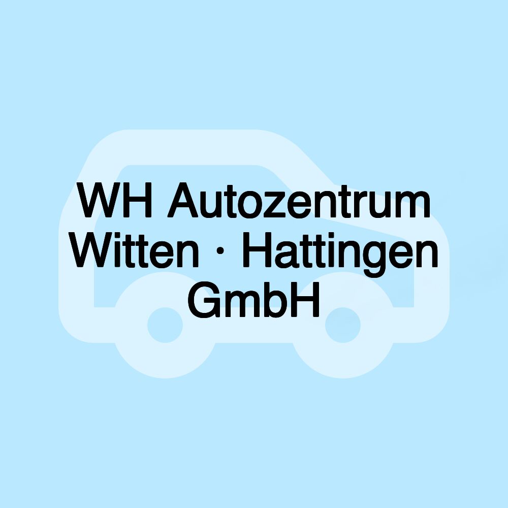 WH Autozentrum Witten · Hattingen GmbH