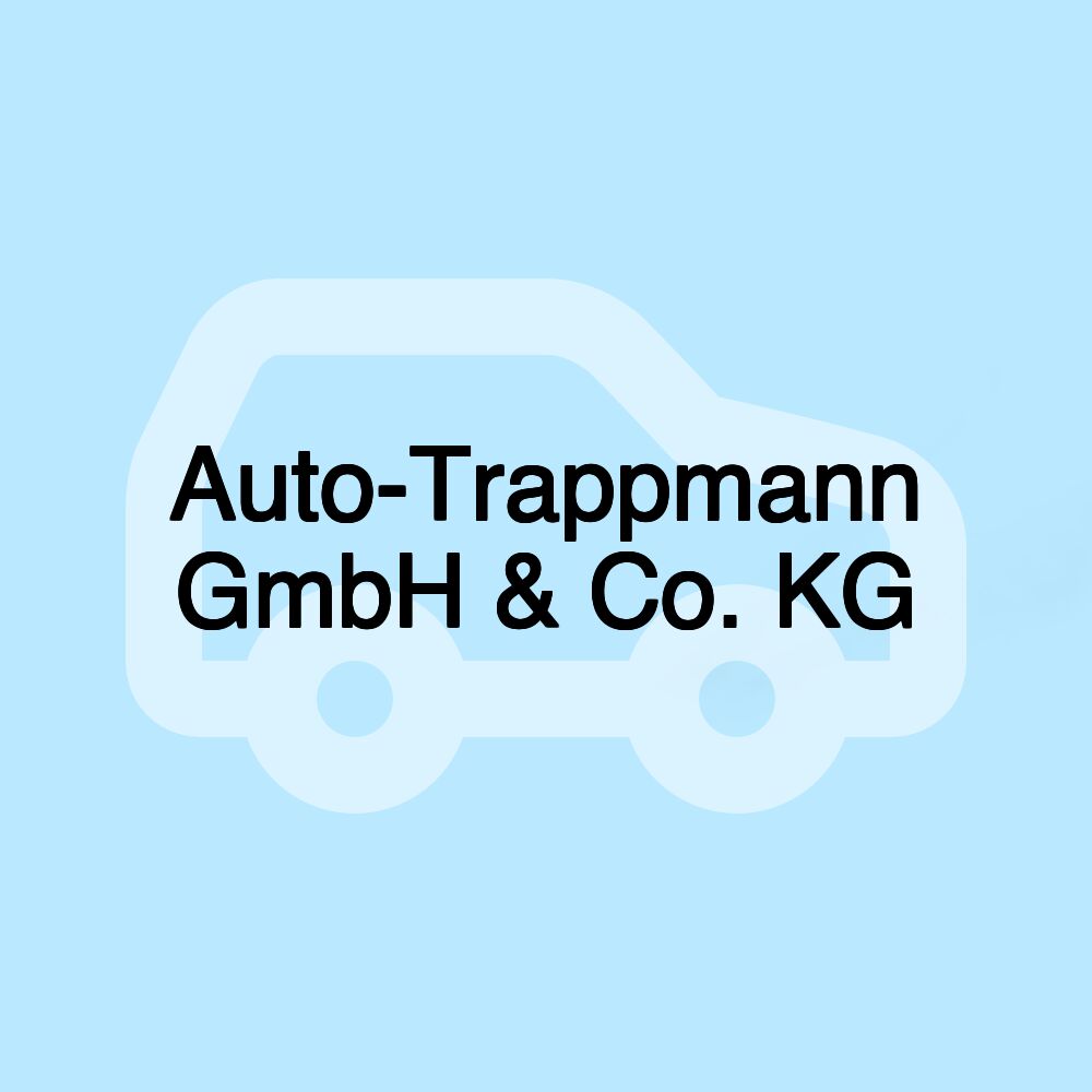 Auto-Trappmann GmbH & Co. KG