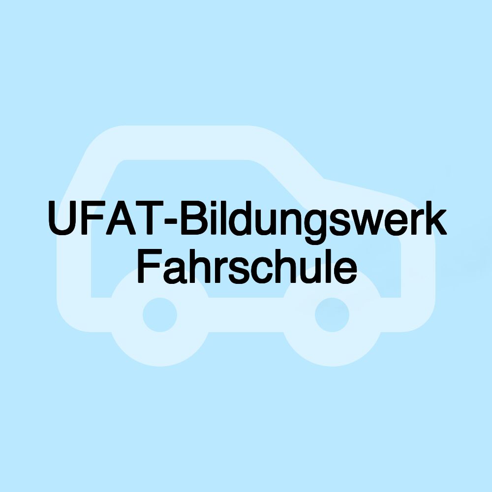 UFAT-Bildungswerk Fahrschule