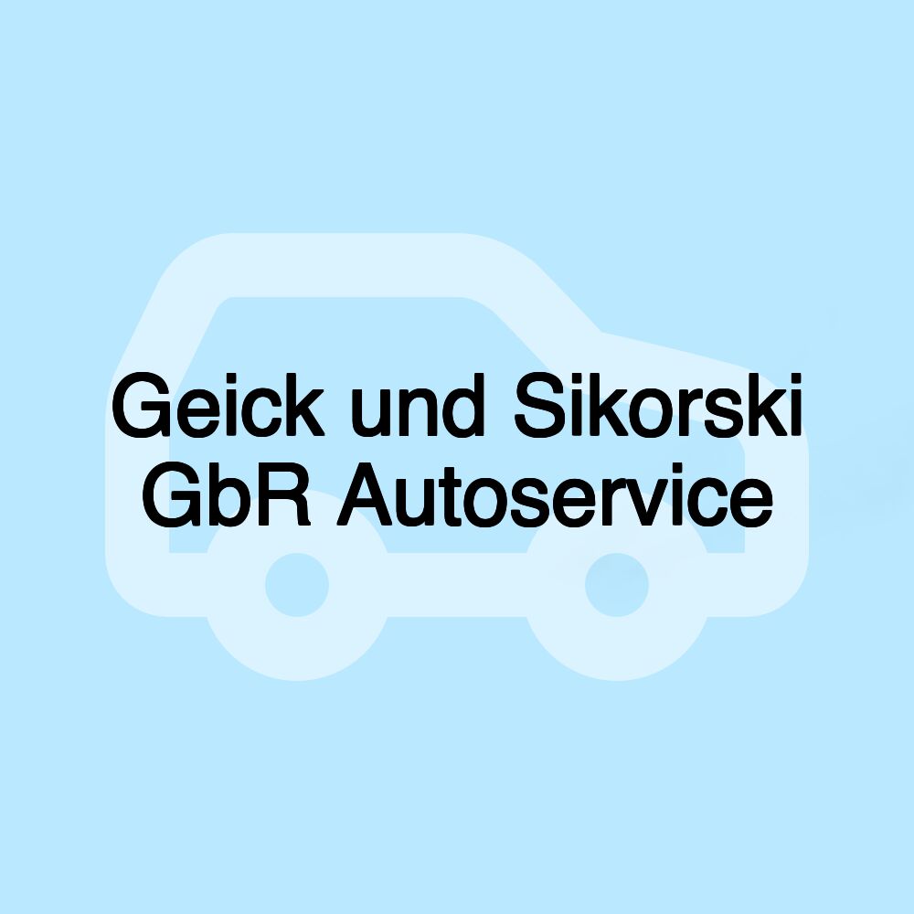 Geick und Sikorski GbR Autoservice