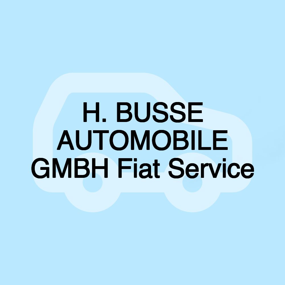 H. BUSSE AUTOMOBILE GMBH Fiat Service