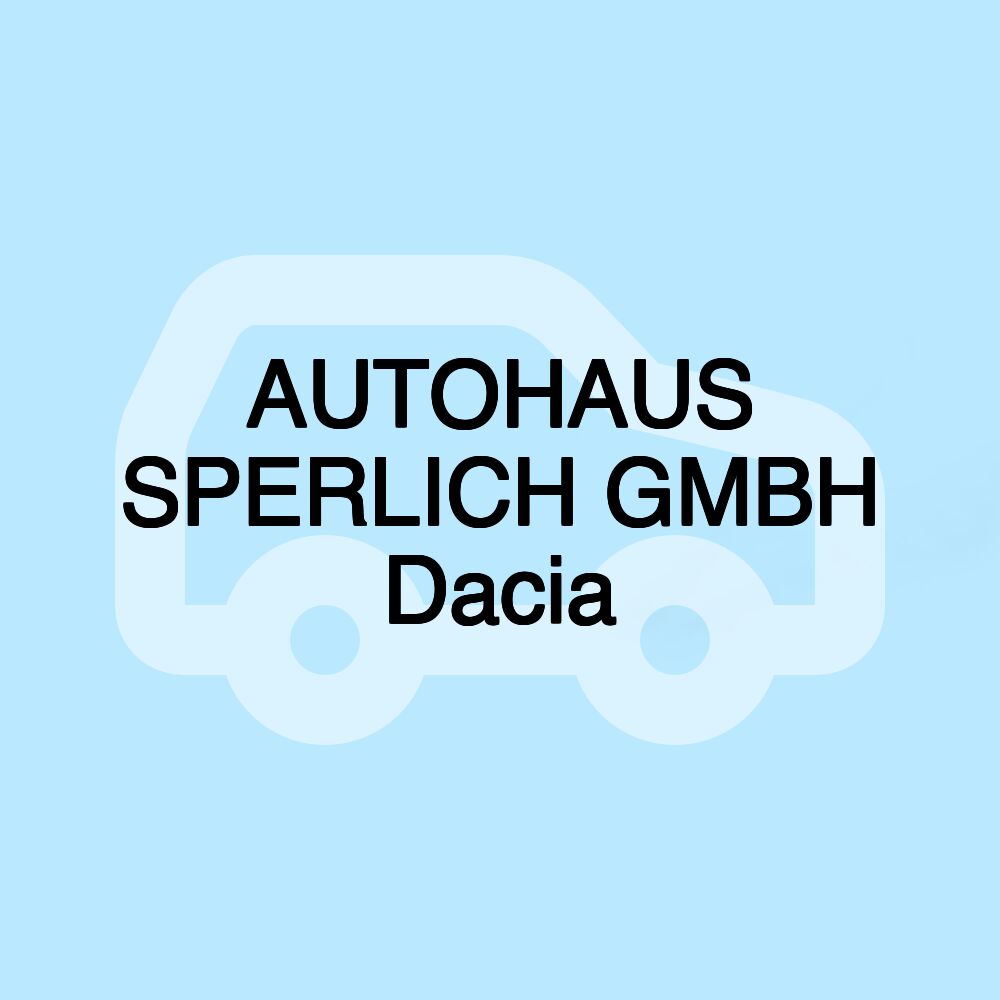 AUTOHAUS SPERLICH GMBH Dacia