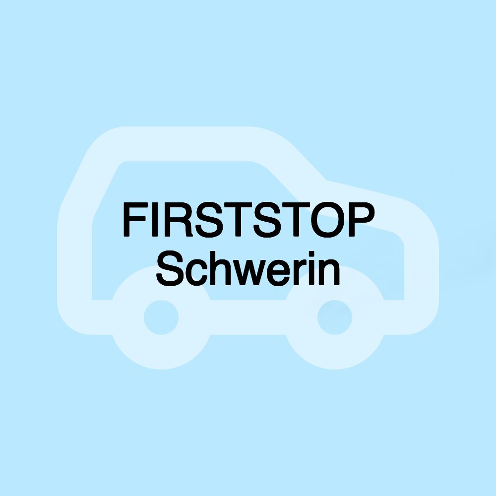 FIRSTSTOP Schwerin