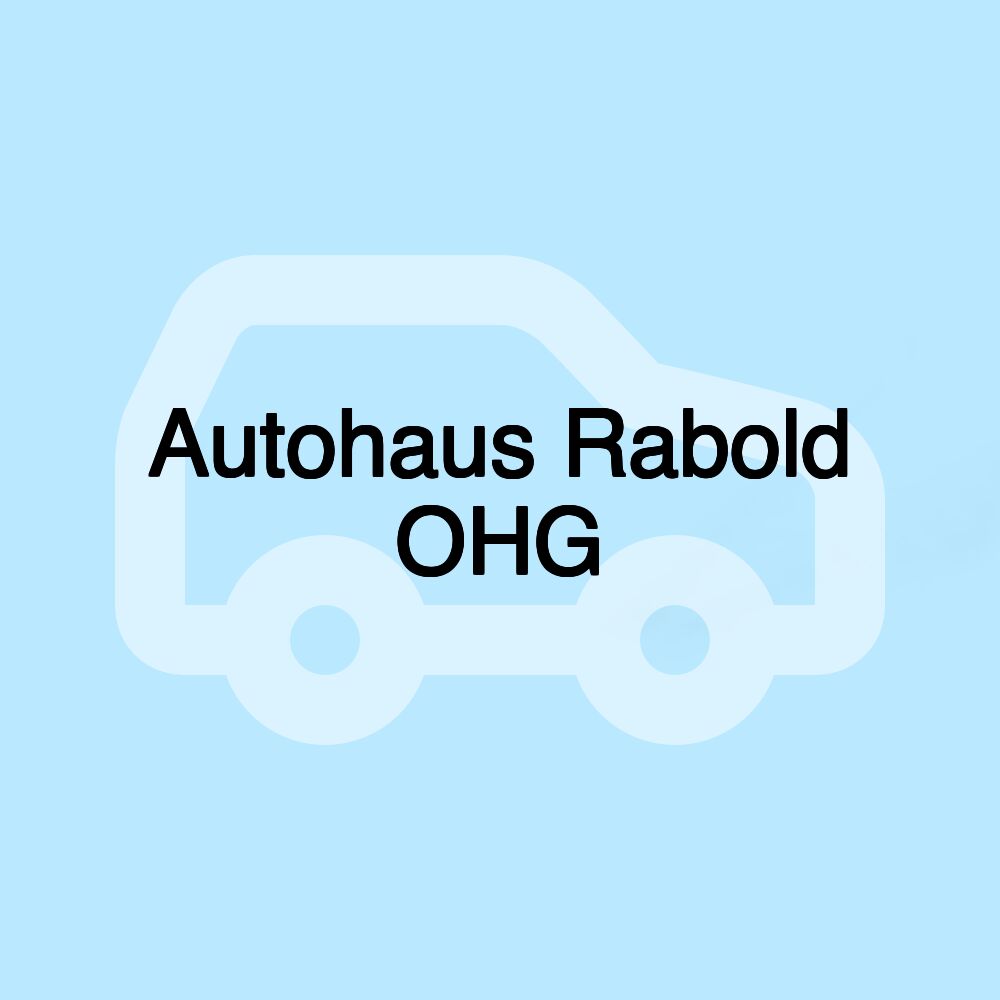 Autohaus Rabold OHG