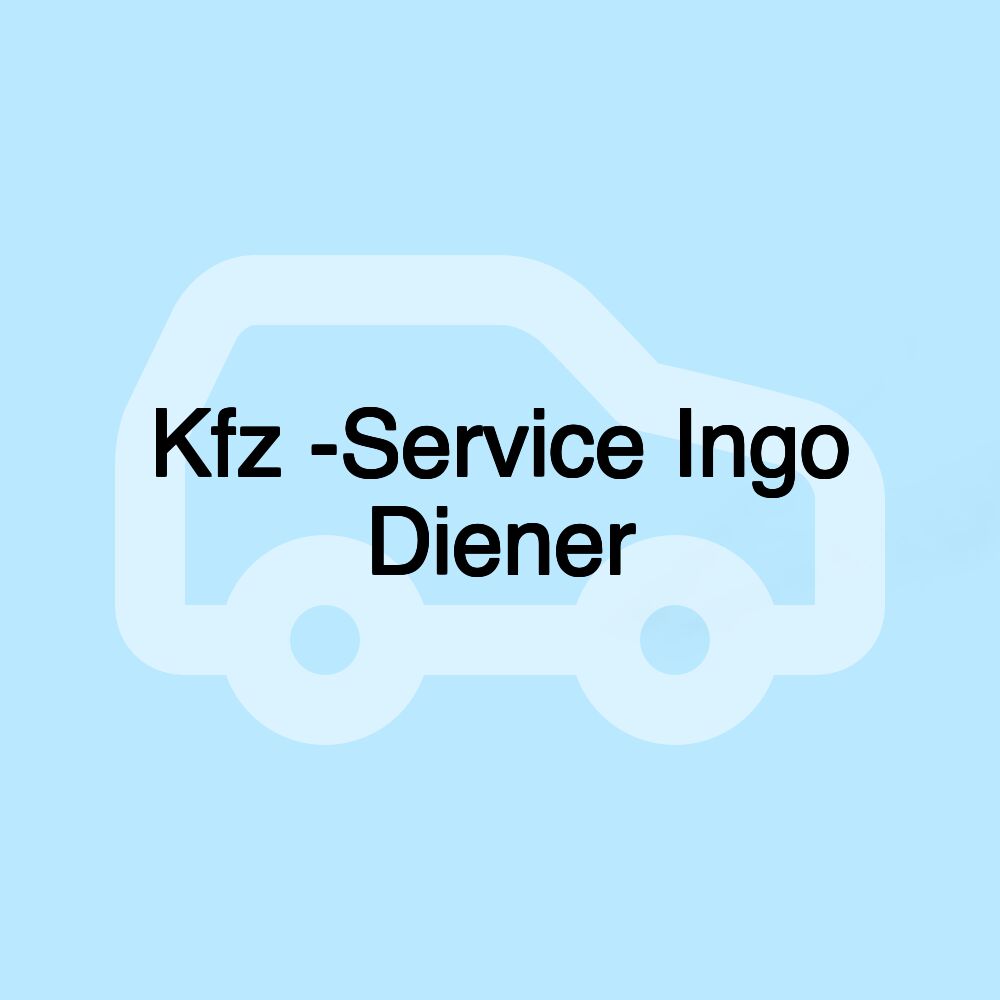 Kfz -Service Ingo Diener