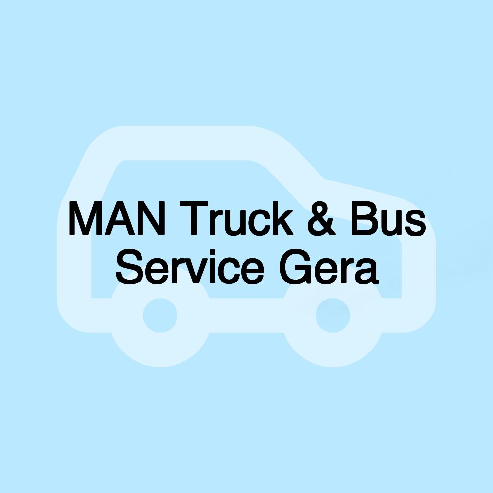 MAN Truck & Bus Service Gera