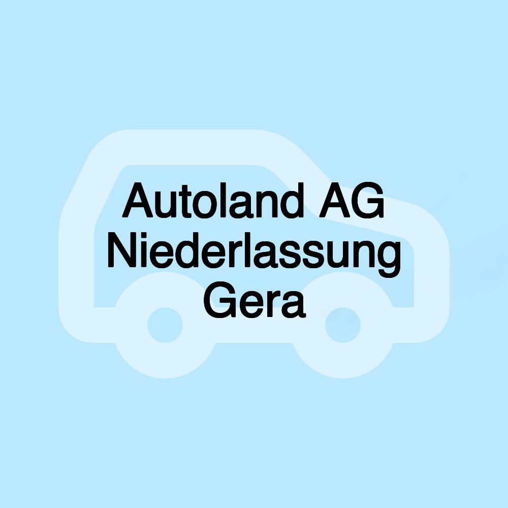 AUTOLAND Gera