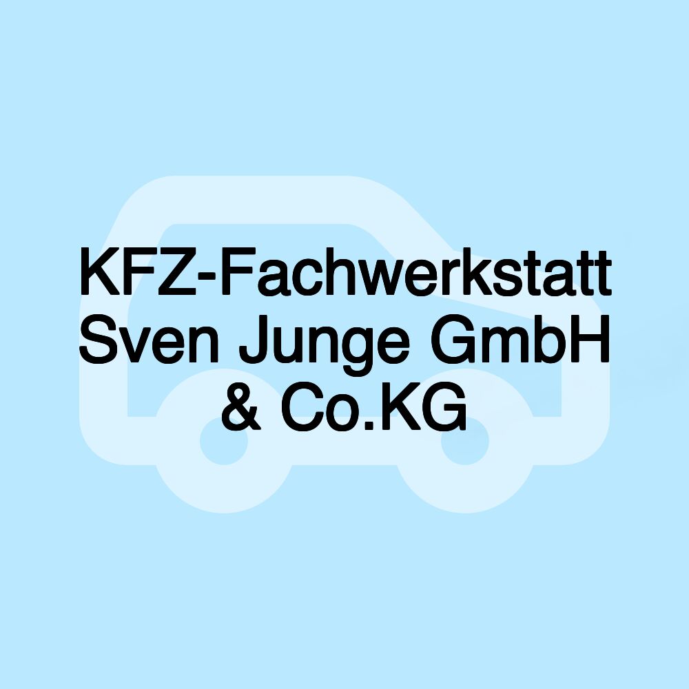 KFZ-Fachwerkstatt Sven Junge GmbH & Co.KG