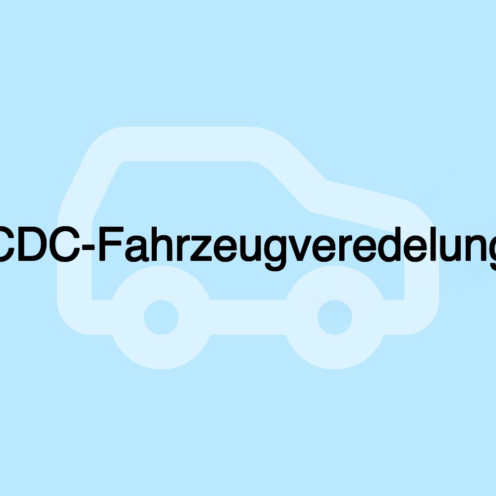 CDC-Fahrzeugveredelung