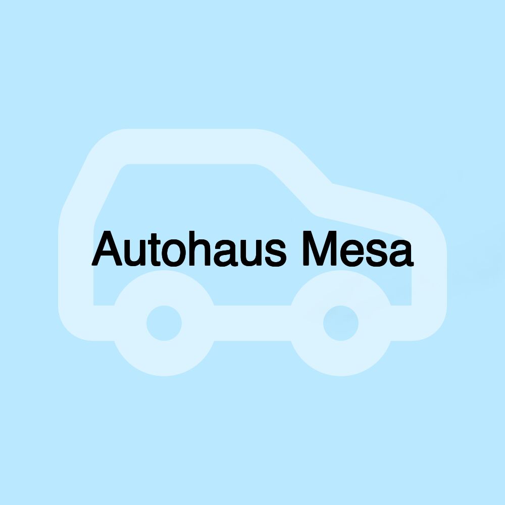 Autohaus Mesa