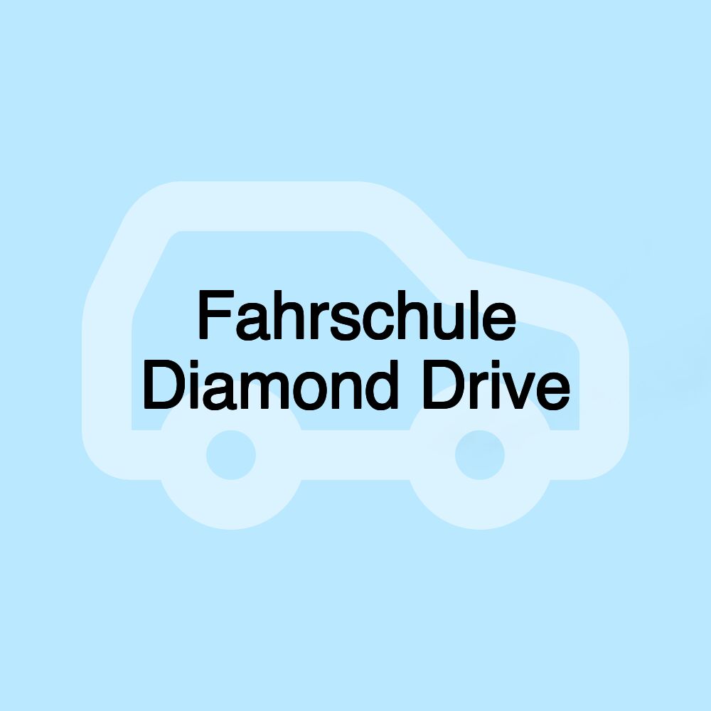 Fahrschule Diamond Drive