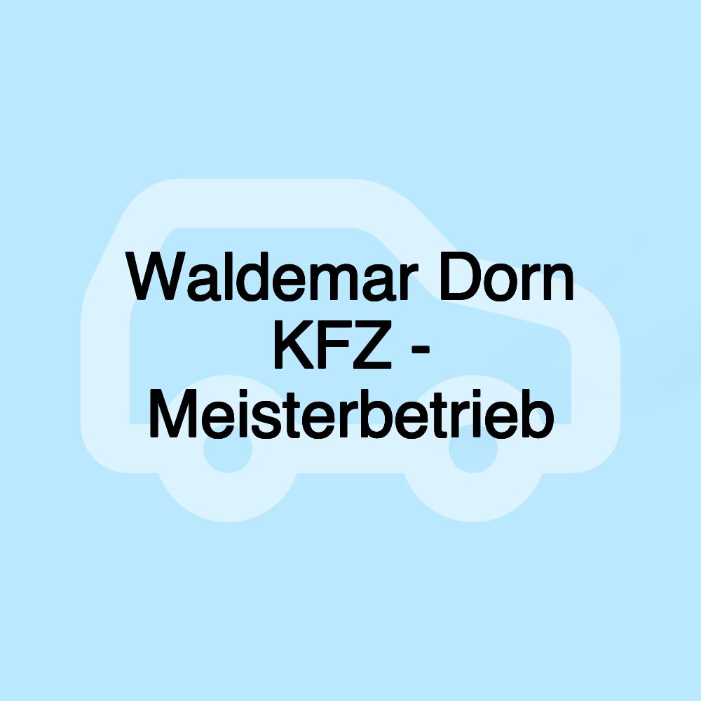 Waldemar Dorn KFZ - Meisterbetrieb