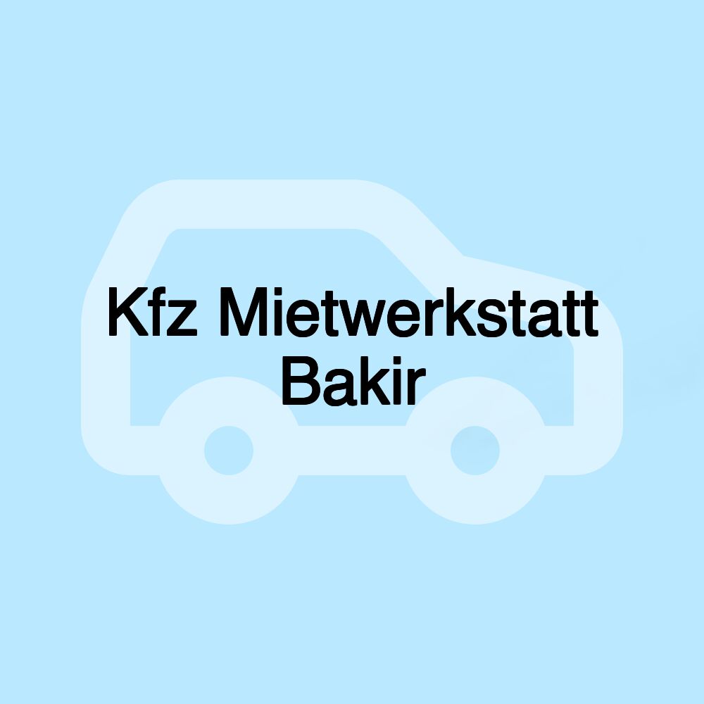 Kfz Mietwerkstatt Bakir