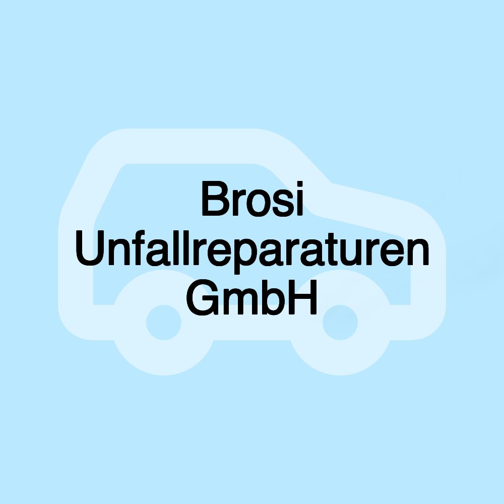 Brosi Unfallreparaturen GmbH