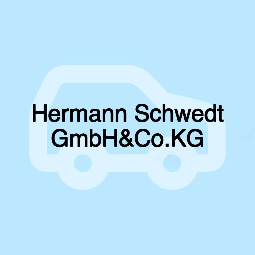 Hermann Schwedt GmbH&Co.KG