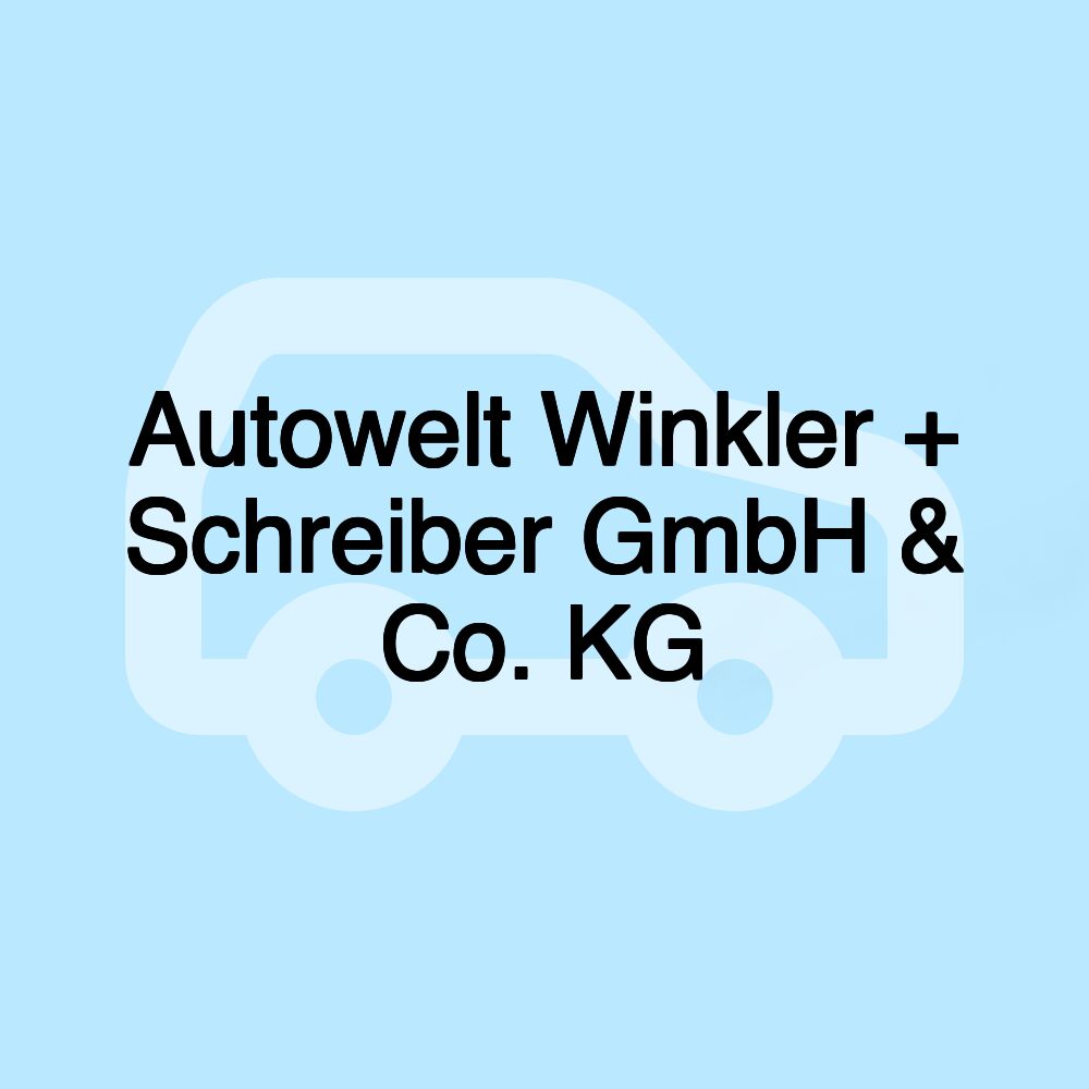 Autowelt Winkler + Schreiber GmbH & Co. KG