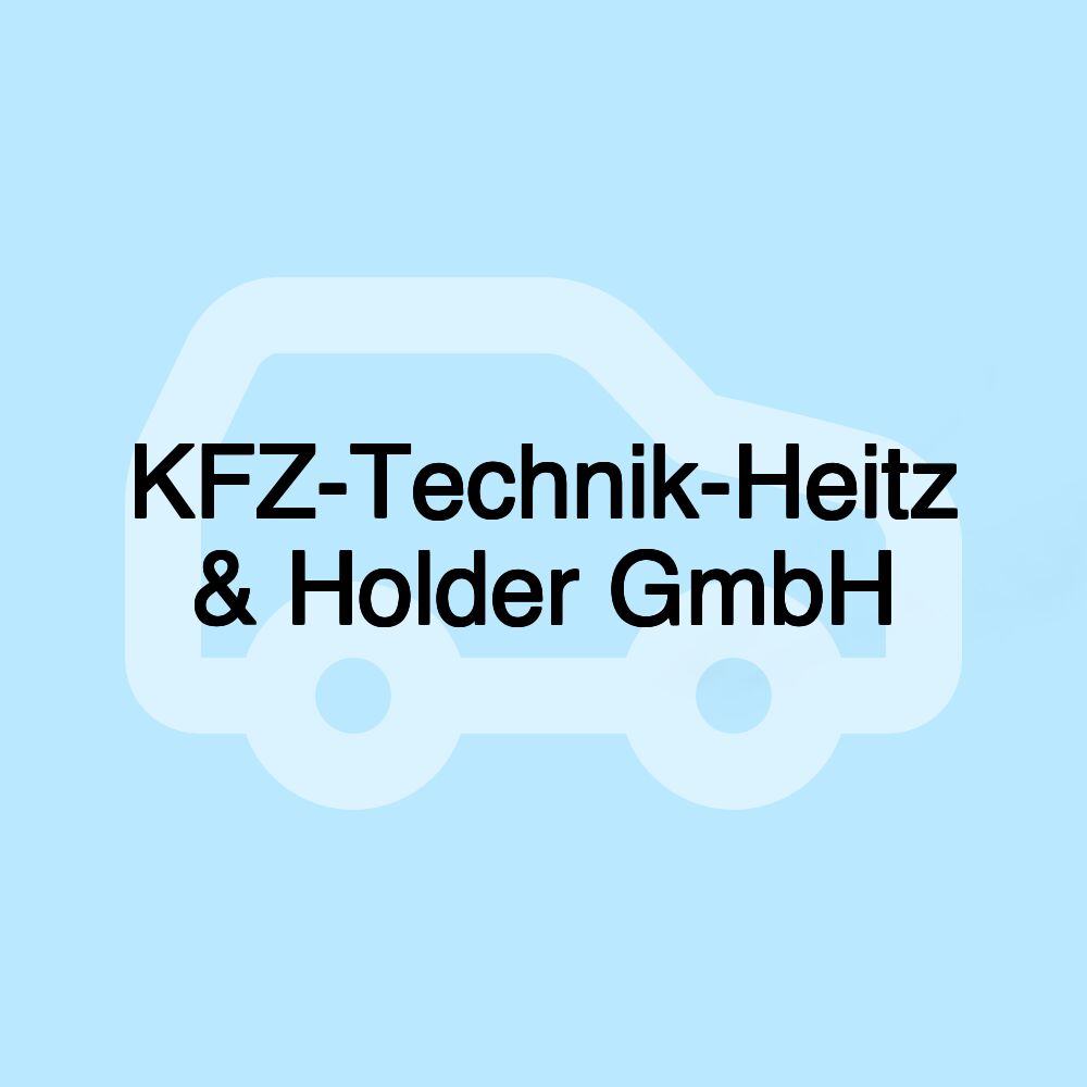 KFZ-Technik-Heitz & Holder GmbH