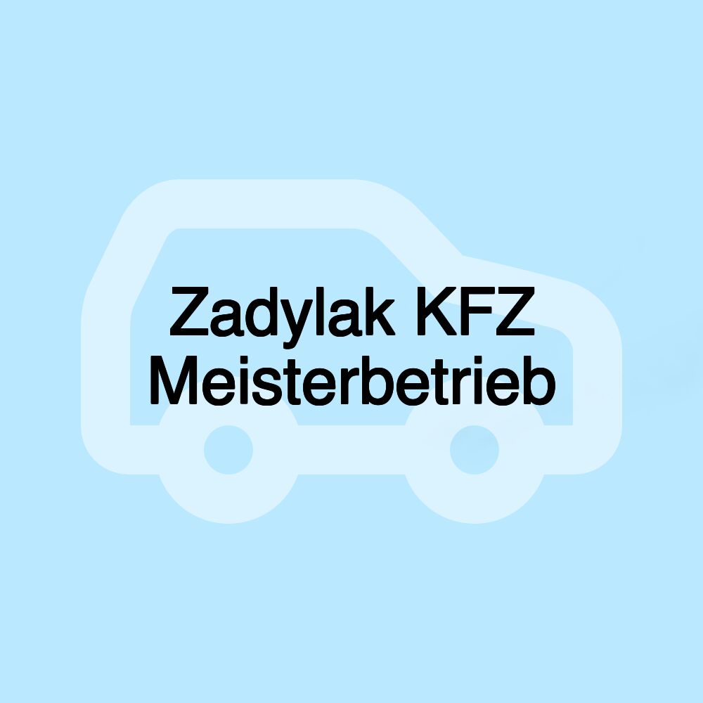 Zadylak KFZ Meisterbetrieb