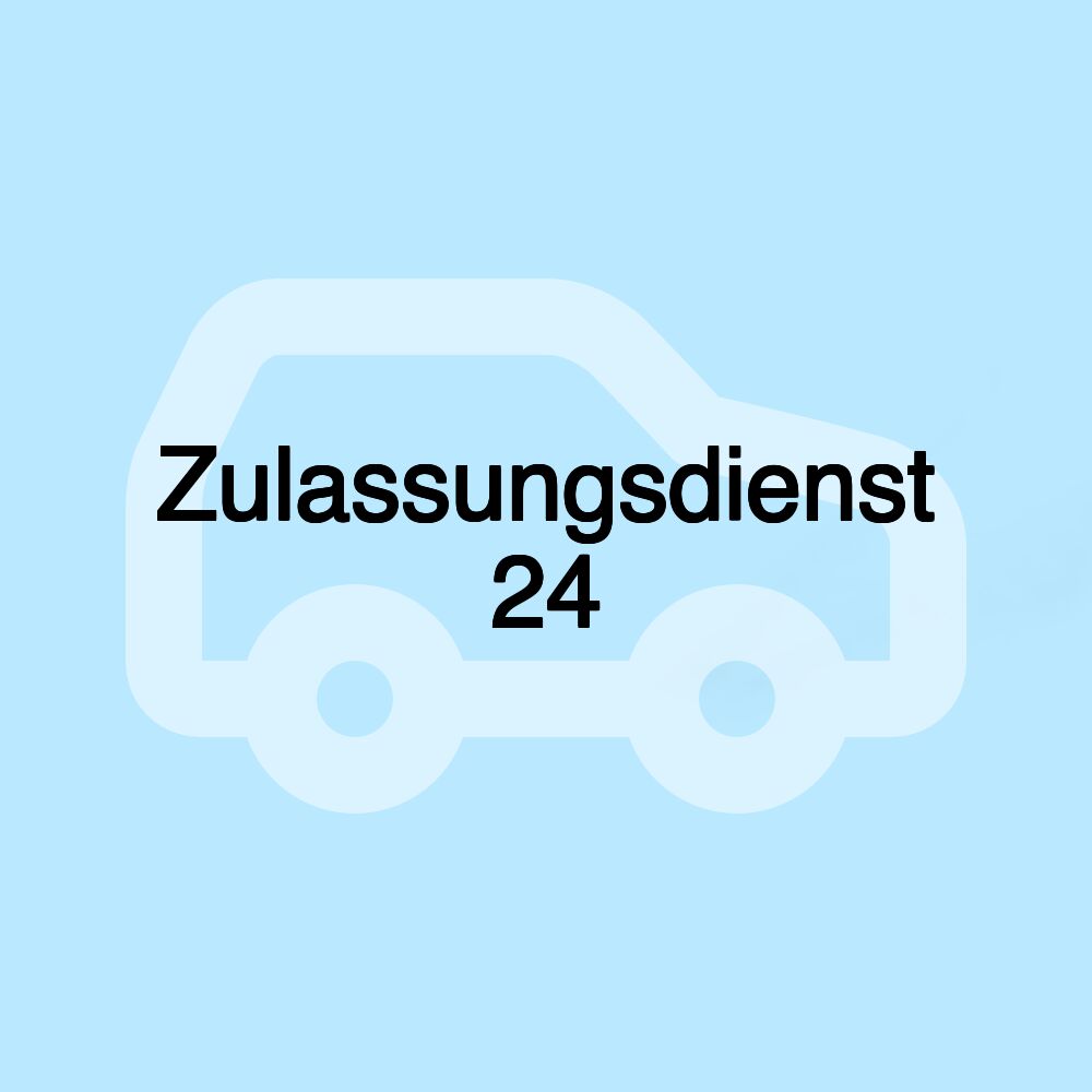 Zulassungsdienst 24