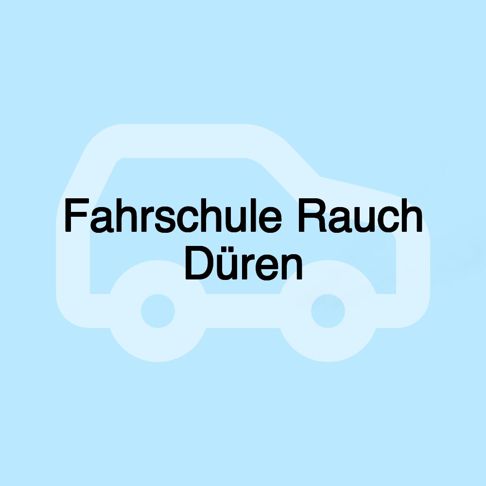 Fahrschule Rauch Düren