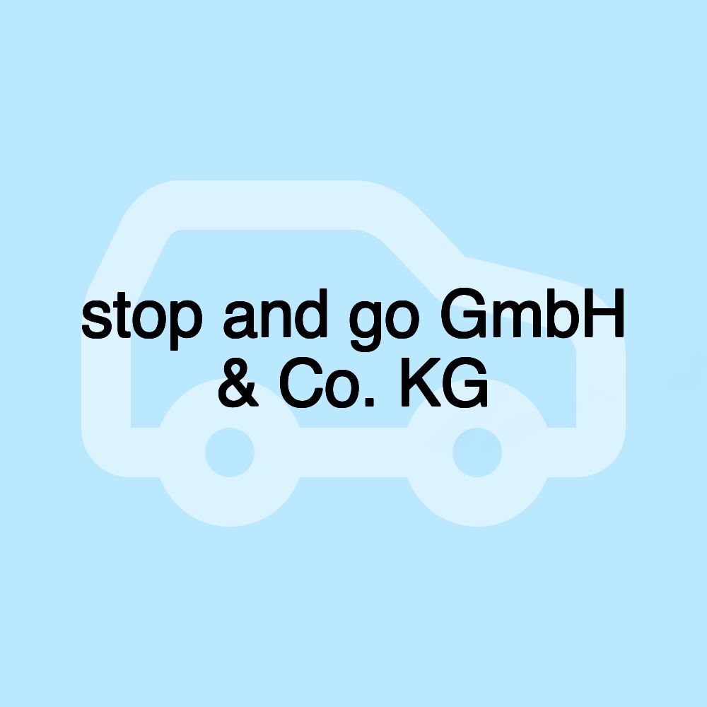 stop and go GmbH & Co. KG