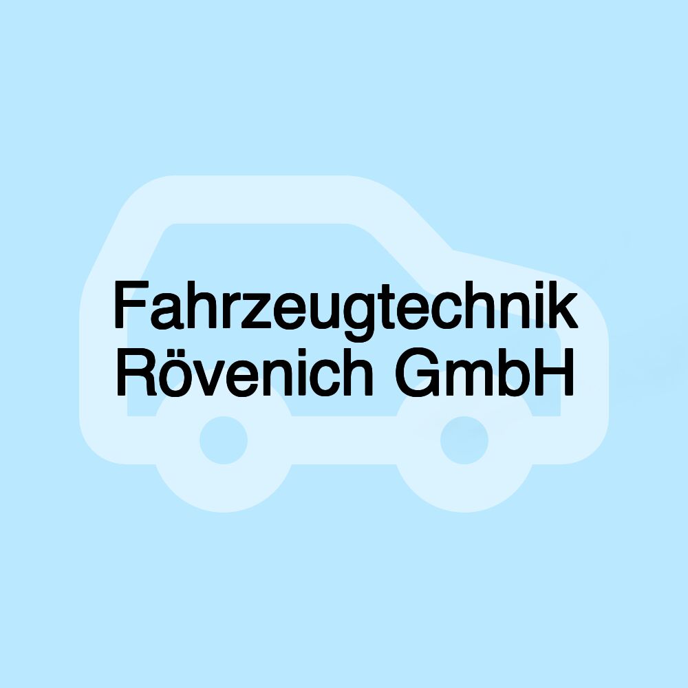 Fahrzeugtechnik Rövenich GmbH