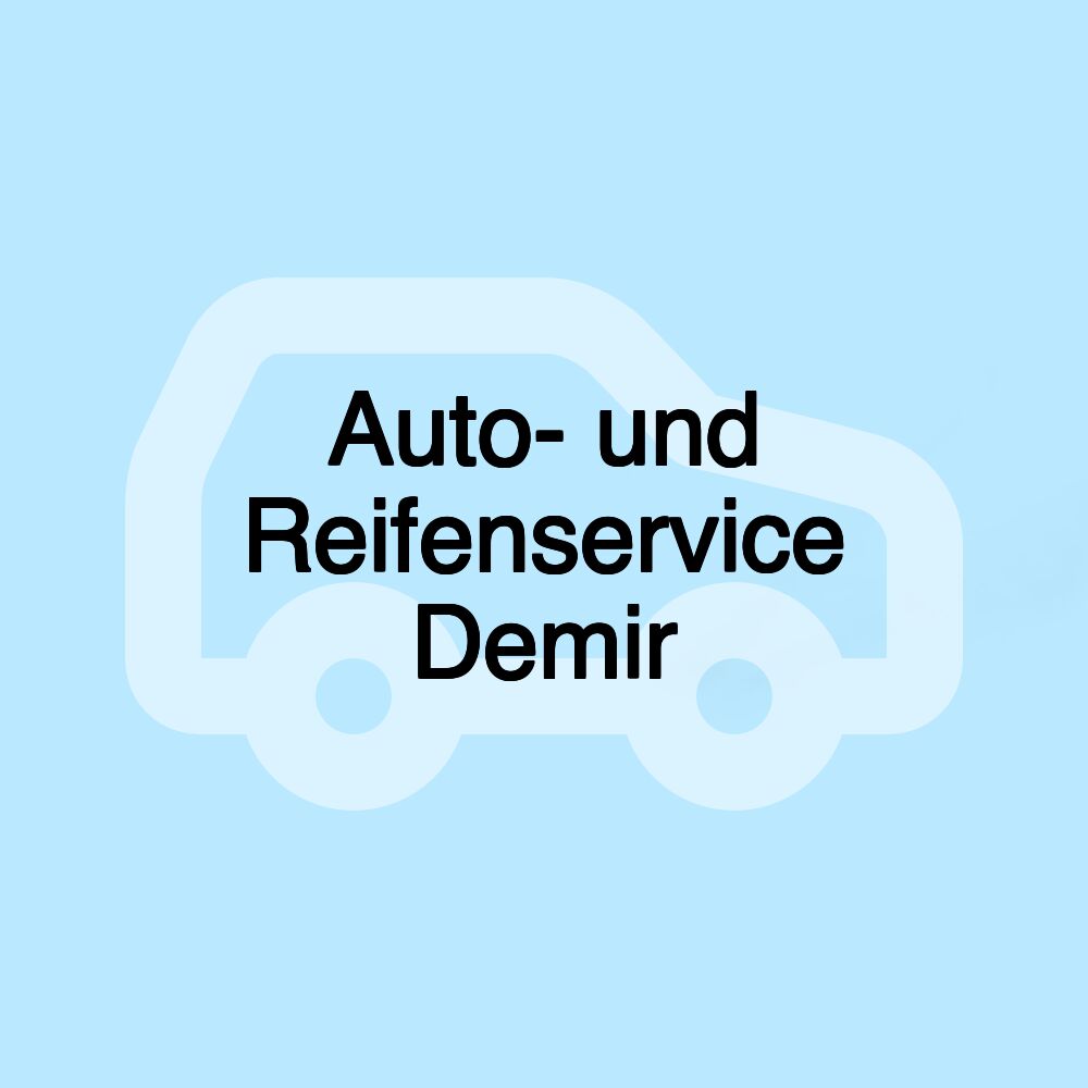 Auto- und Reifenservice Demir