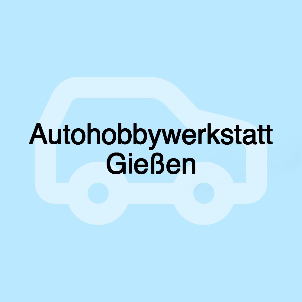 Autohobbywerkstatt Gießen