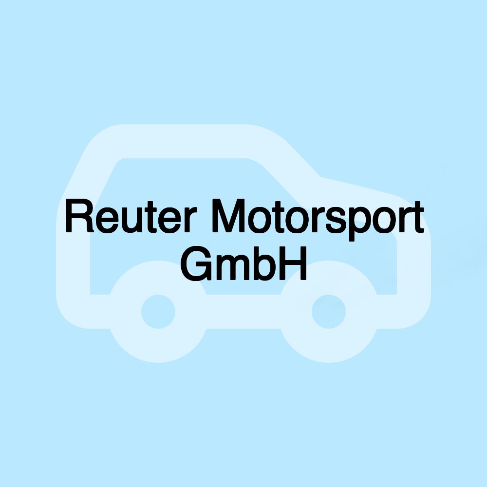 Reuter Motorsport GmbH