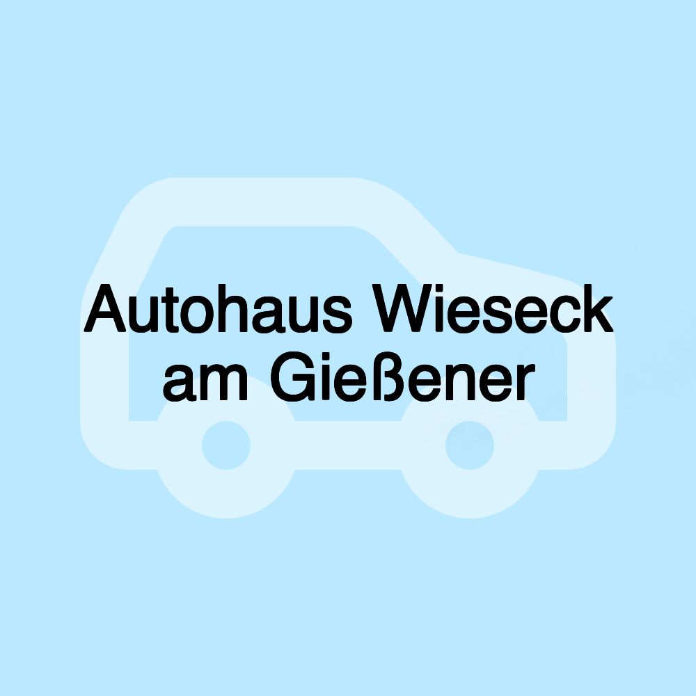 Autohaus Wieseck am Gießener