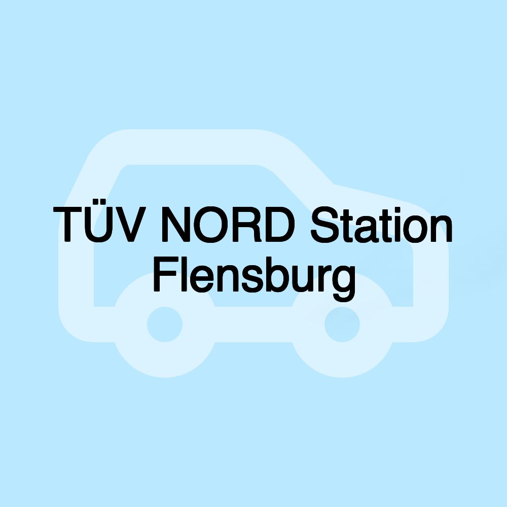 TÜV NORD Station Flensburg