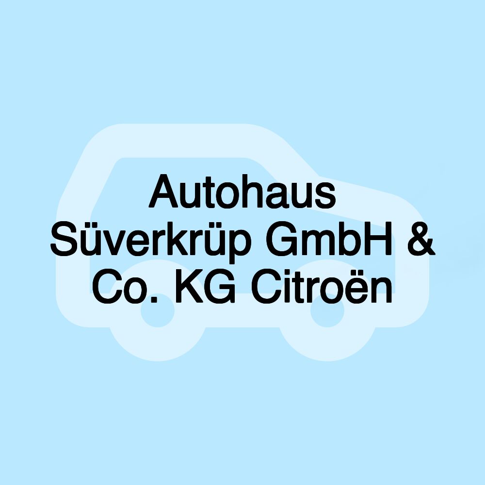 Autohaus Süverkrüp GmbH & Co. KG Citroën