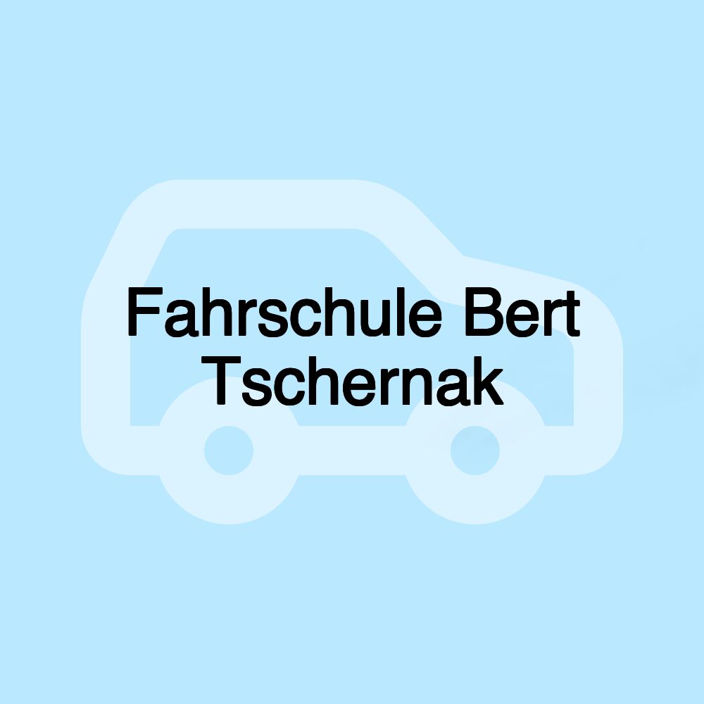 Fahrschule Bert Tschernak